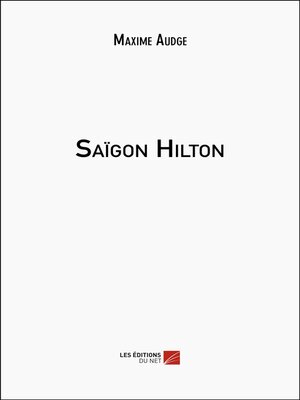 cover image of Saïgon Hilton
